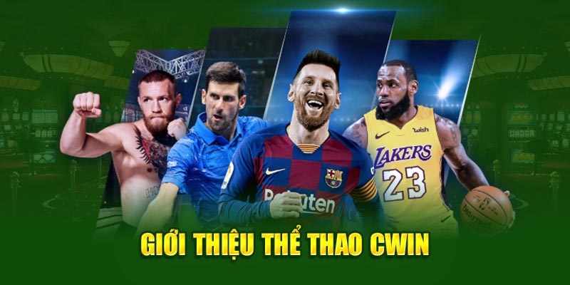 Đôi nét về thể thao Cwin